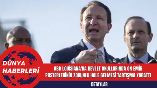 ABD Louisiana'da Devlet Okullarında On Emir Posterlerinin Zorunlu Hale Gelmesi Tartışma Yarattı