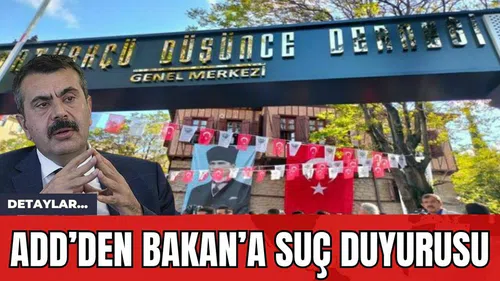ADD’den Bakan’a suç duyurusu