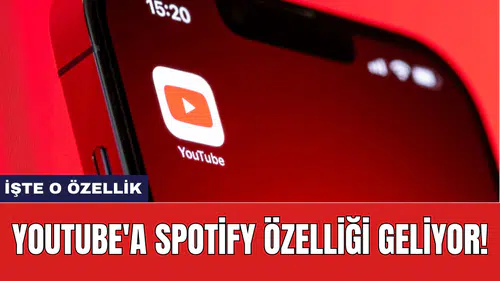 YouTube'a Spotify özelliği geliyor!
