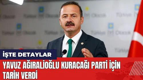 Yavuz Ağıralioğlu kuracağı parti için tarih verdi