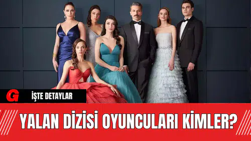 Yalan Dizisi Oyuncuları Kimler?