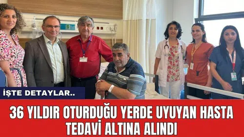36 Yıldır oturduğu yerde uyuyan hasta tedavi altına alındı