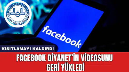 Facebook Diyanet’in videosunu geri yükledi