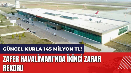 Zafer Havalimanı'nda ikinci zarar rekoru
