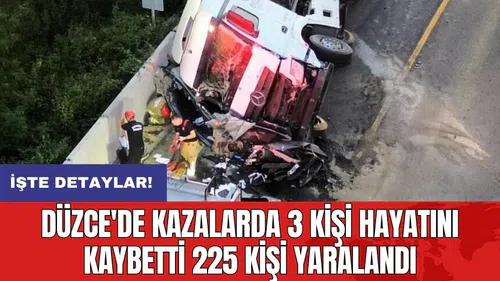 Düzce'de kazalarda 3 kişi hayatını kaybetti 225 kişi yaralandı