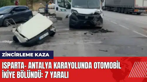 Isparta- Antalya karayolunda otomobil ikiye bölündü: 7 yaralı