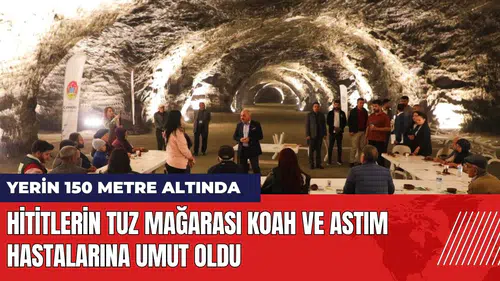 Hititlerin tuz mağarası KOAH ve astım hastalarına umut oldu