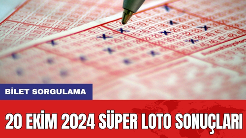20 Ekim 2024 Süper Loto Sonuçları: Bilet Sorgulama