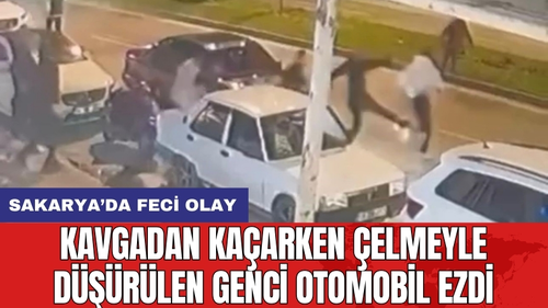 Kavgadan kaçarken çelmeyle düşürülen genci otomobil ezdi
