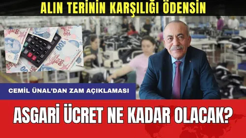 Cemil Ünal'dan Asgari Ücret Açıklaması! "Alın Terinin Karşılığı Ödensin"