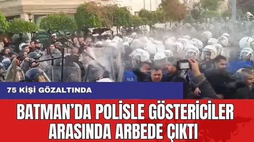 Batman'da İzinli Yürüyüşte Gözaltılar! Polisle Göstericiler Arasında Arbede!"
