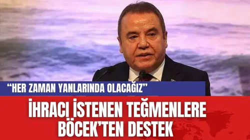 Antalya Büyükşehir Belediye Başkanı Böcek'ten ihracı istenen teğmenlere destek