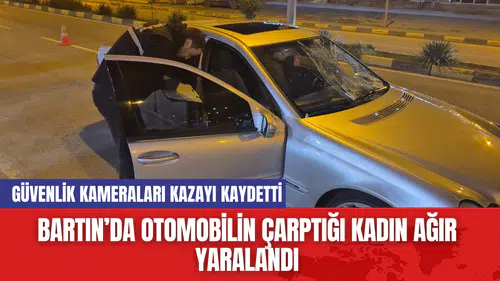 Bartın’da Otomobilin Çarptığı Kadın Ağır Yaralandı