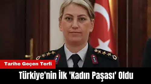 Çankırı İl Jandarma Komutanı Gülden Mat Şakir Türkiye'nin İlk 'Kadın Paşası' Oldu