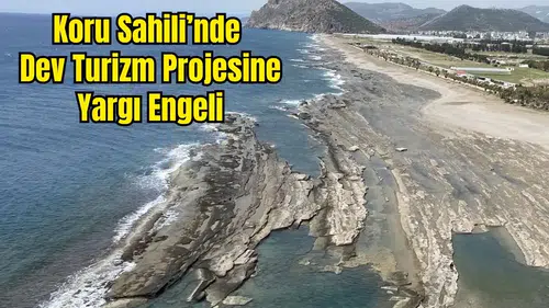 Gazipaşa Koru Sahili'ndeki Otel Projesinin ÇED Kararı İptal Edildi