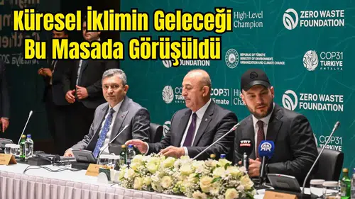 COP 31 Yüksek Düzeyli İklim Şampiyonları Antalya'da
