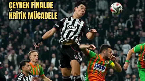 Alanyaspor'un Çeyrek Finalde Rakibi Beşiktaş! Kupada İlk Randevu