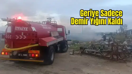 Manavgat'ta Şantiyede Korkutan Alevler: İşçi Konteyneri Kül Oldu