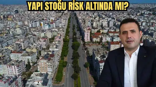 İMO Antalya Başkanı Akdoğan'dan Çarpıcı Açıklama! Depreme Hazır mı?