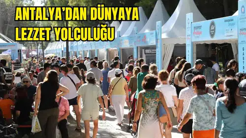 Antalya’da Lezzet Şöleni Başlıyor!