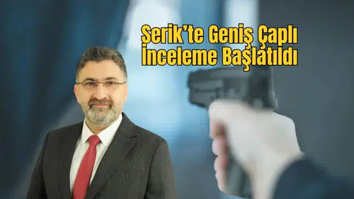 Serik Belediye Başkanı Kadir Kumbul’un İkameti Kurşunlandı İddiası