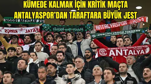 Antalyaspor’dan Tarihi Maç Öncesi Taraftara Çağrı!