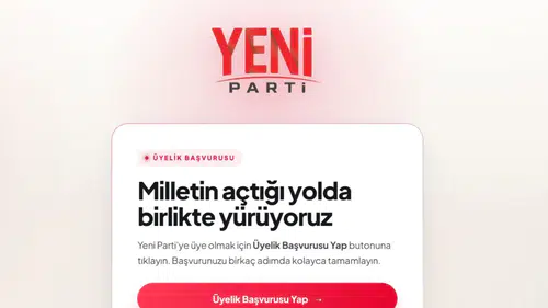 YENİ Parti’de Üyelik Dönemi Başladı! Kimler Üye Olabilir, Nasıl Başvuru Yapılır?