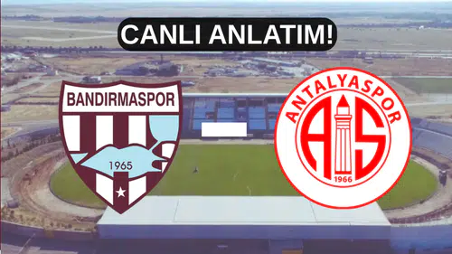 Bandırmaspor - Antalyaspor Maçı Nerede, Ne Zaman? Muhtemel 11'ler