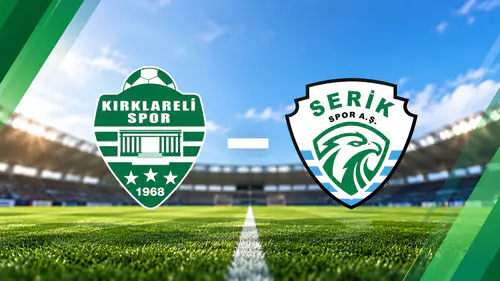 Kırklarelispor - Serik Spor Maçı Ne Zaman, Saat Kaçta?