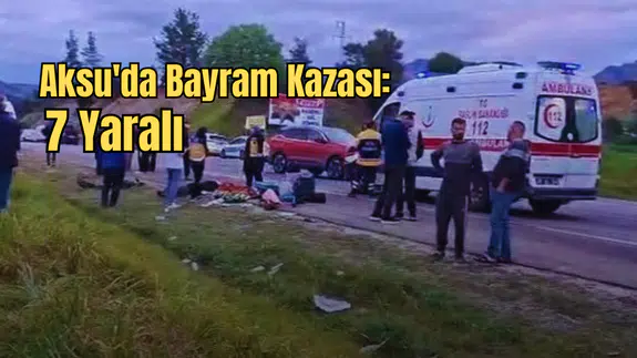 Antalya’da Kaza: Bayram Yolculuğu Kabusa Döndü