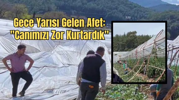 Kumluca’da Hortum Dehşeti: 10 Dönüm Sera Yerle Bir Oldu