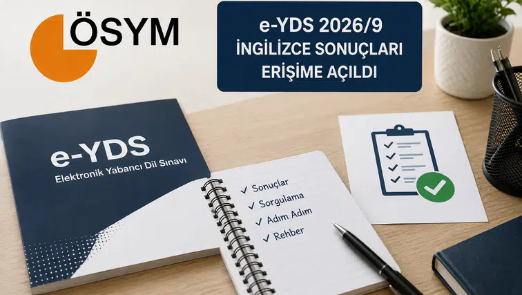 e-YDS 2026/9 Sonuçları ÖSYM Tarafından Erişime Açıldı