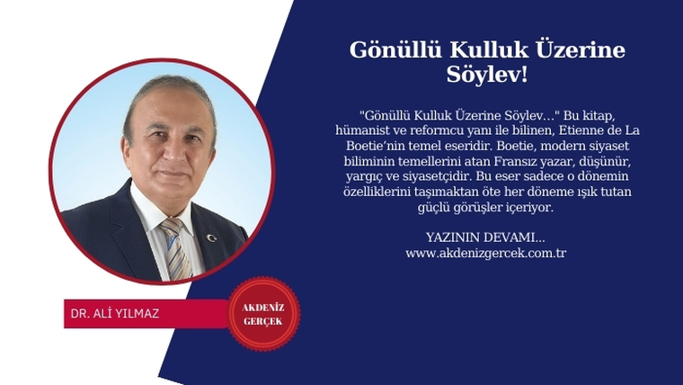 Gönüllü Kulluk Üzerine Söylev!