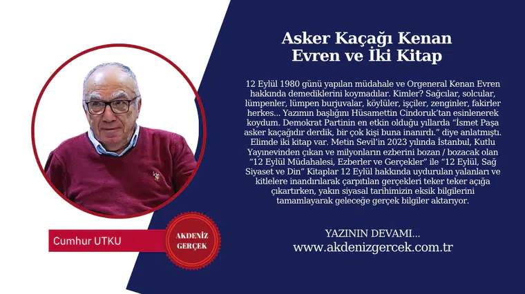 Asker Kaçağı Kenan Evren ve İki Kitap