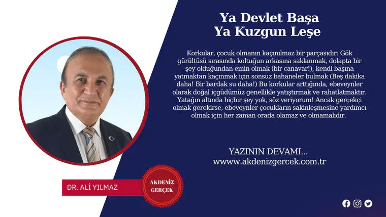 Ya Devlet Başa Ya Kuzgun Leşe