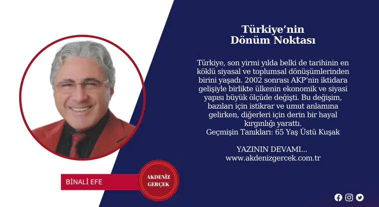 Türkiye’nin Dönüm Noktası