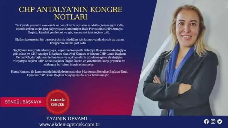 CHP Antalya’nın Kongre Notları