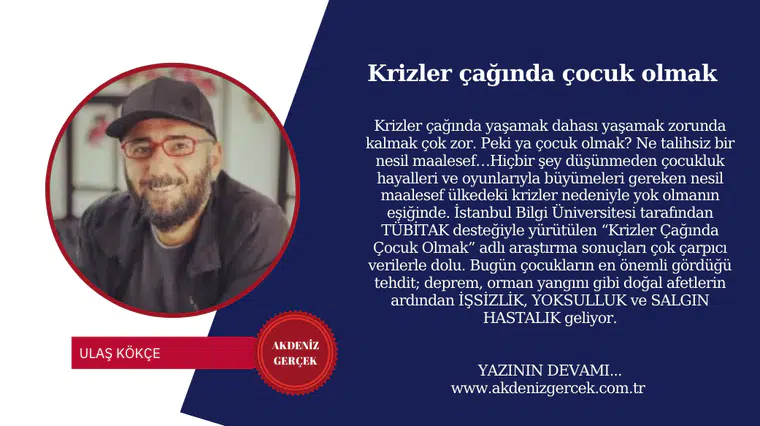 Krizler çağında çocuk olmak