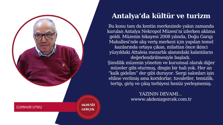 Antalya’da kültür ve turizm