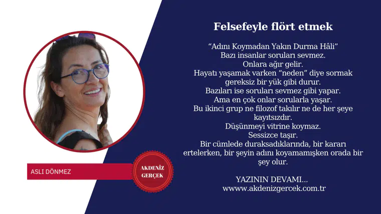 Felsefeyle flört etmek