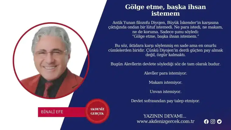 Gölge etme, başka ihsan istemem