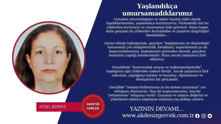 Yaşlandıkça umursamadıklarımız