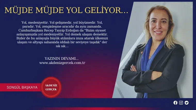 Müjde Müjde Yol Geliyor...