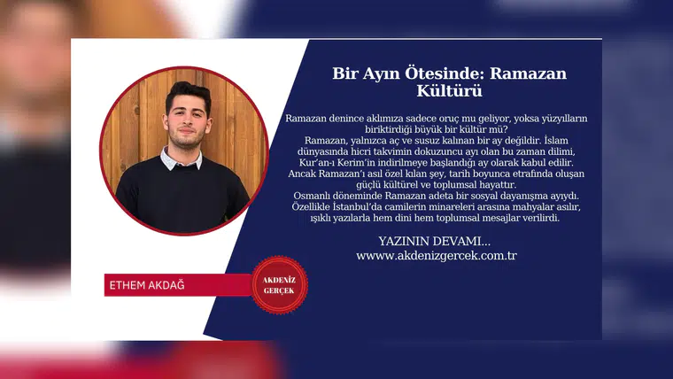 Bir Ayın Ötesinde: Ramazan Kültürü