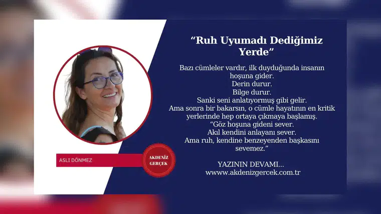 “Ruh Uyumadı Dediğimiz Yerde”