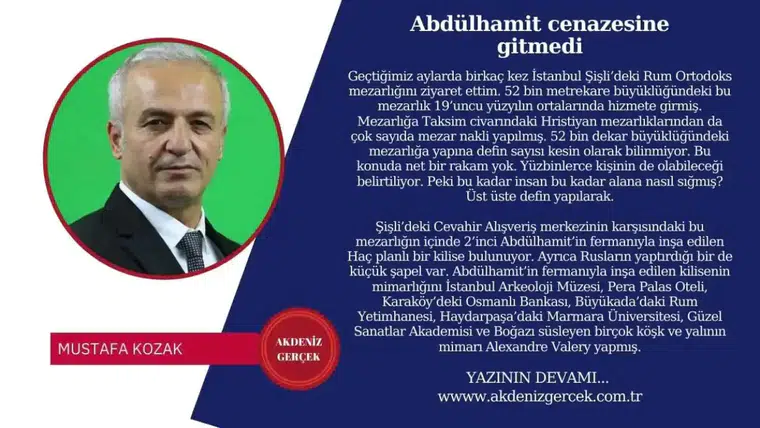 Abdülhamit cenazesine gitmedi
