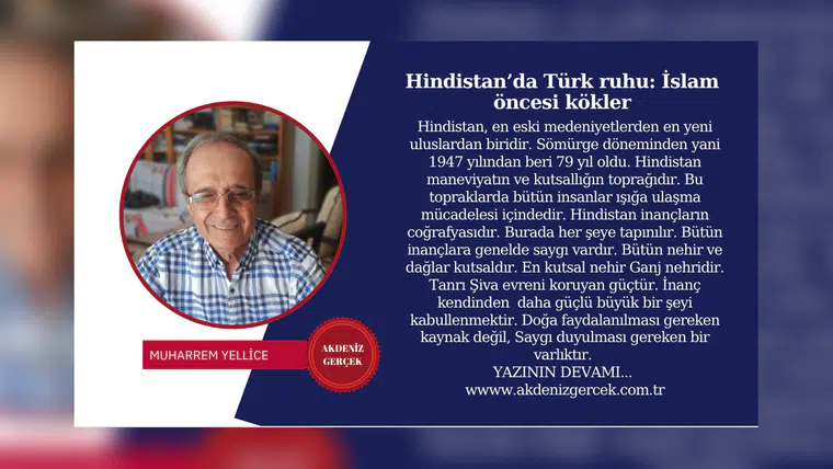 Hindistan’da Türk ruhu: İslam öncesi kökler​
