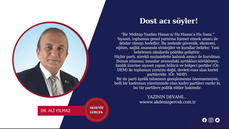 Dost acı söyler!