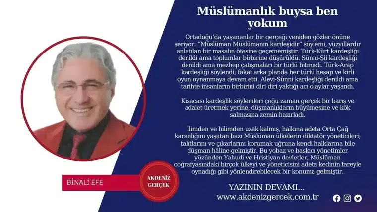 Müslümanlık buysa ben yokum