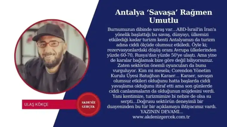 Antalya ‘Savaşa’ Rağmen Umutlu